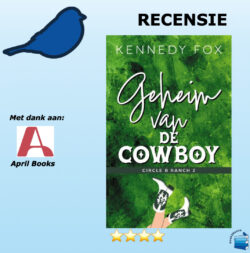 Geheim van de cowboy van Kennedy Fox, uitgegeven door April Books