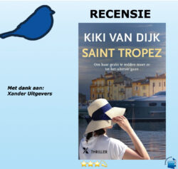 Saint Tropez van Kiki van Dijk, uitgegeven door Xander uitgevers