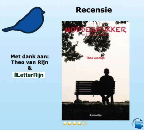 Modderfukker van Theo van Rijn, uitgegeven door uitgeverij LetterRijn