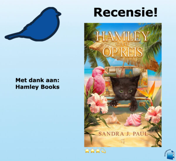 Hamley gaat op reis van Sandra J. Paul, uitgegeven door Uitgeverij Hamley Books