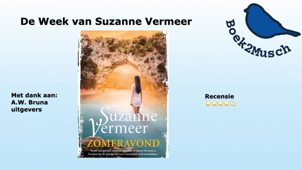 Zomeravond van Suzanne Vermeer, uitgegeven door A.W. Bruna uitgevers
