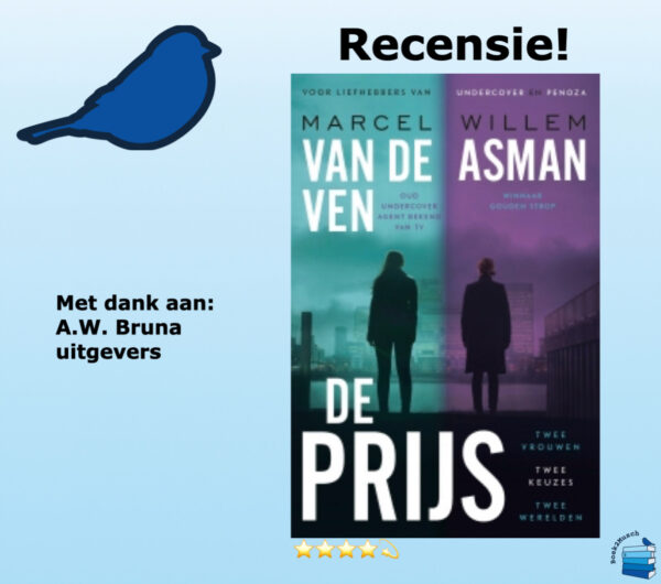 De prijs van Marcel van de Ven en Willem Asman, uitgegeven door A.W. Bruna uitgevers