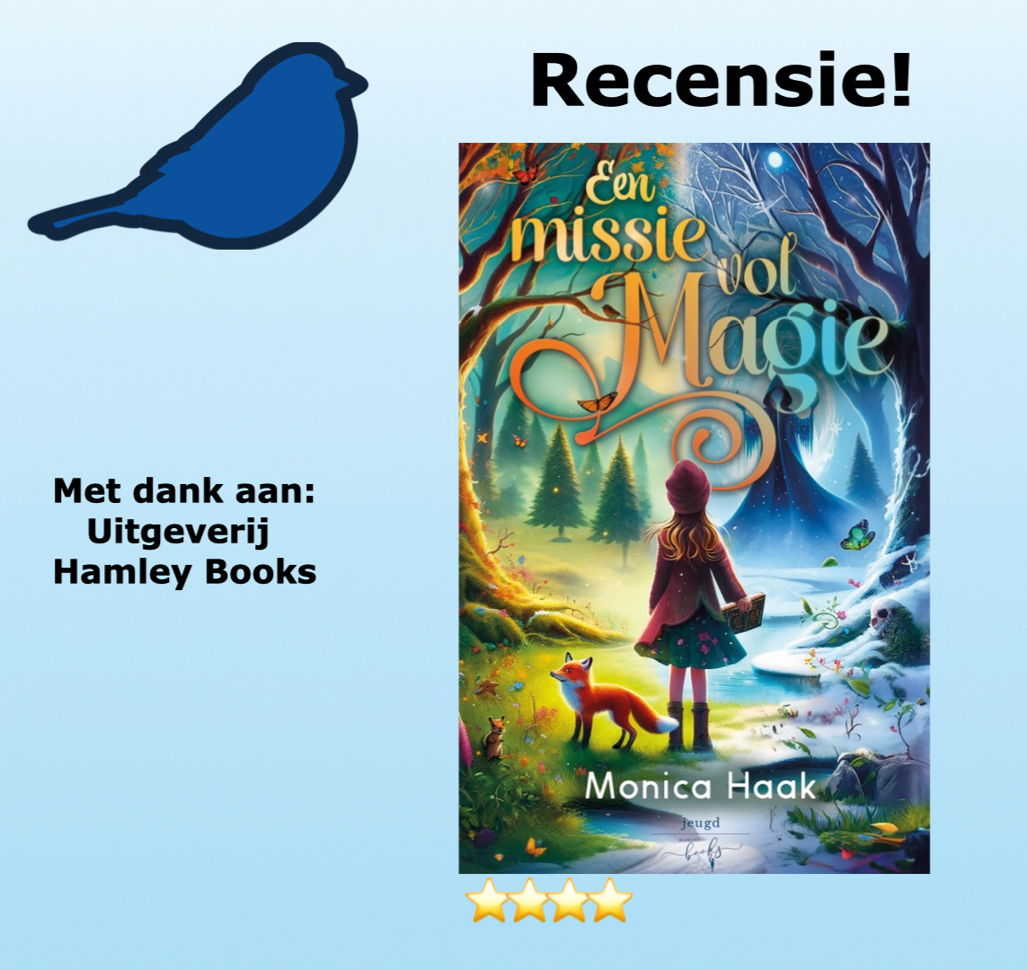 Een missie vol Magie van Monica Haak, uitgegeven door uitgeverij Hamley Books